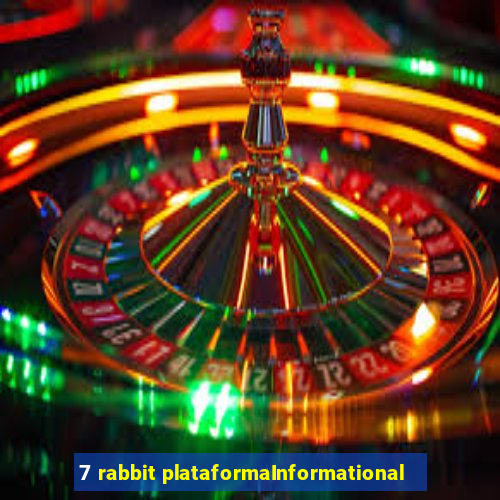 7 rabbit plataformaInformational